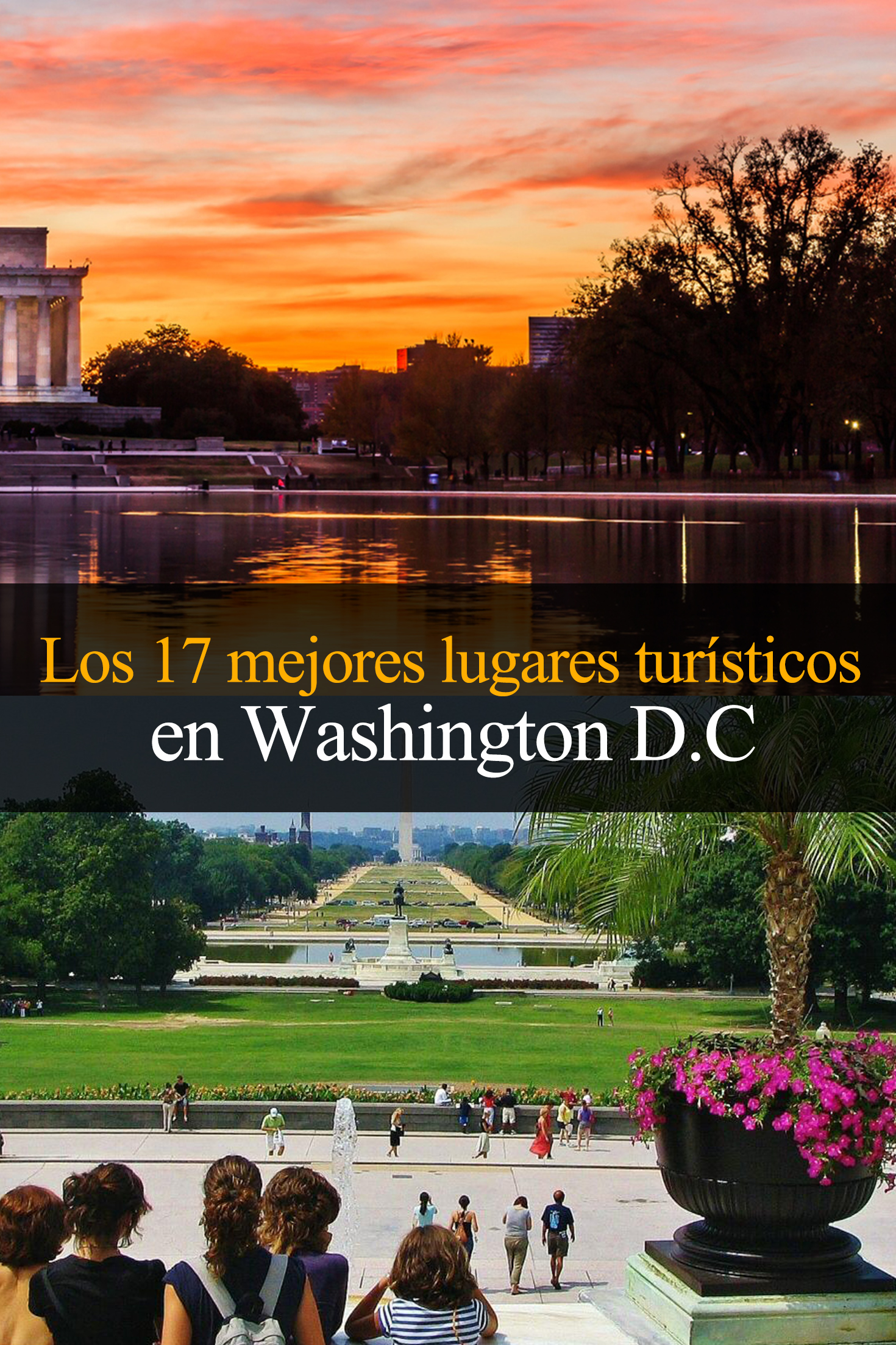 Los 17 mejores lugares turísticos en Washington D.C.