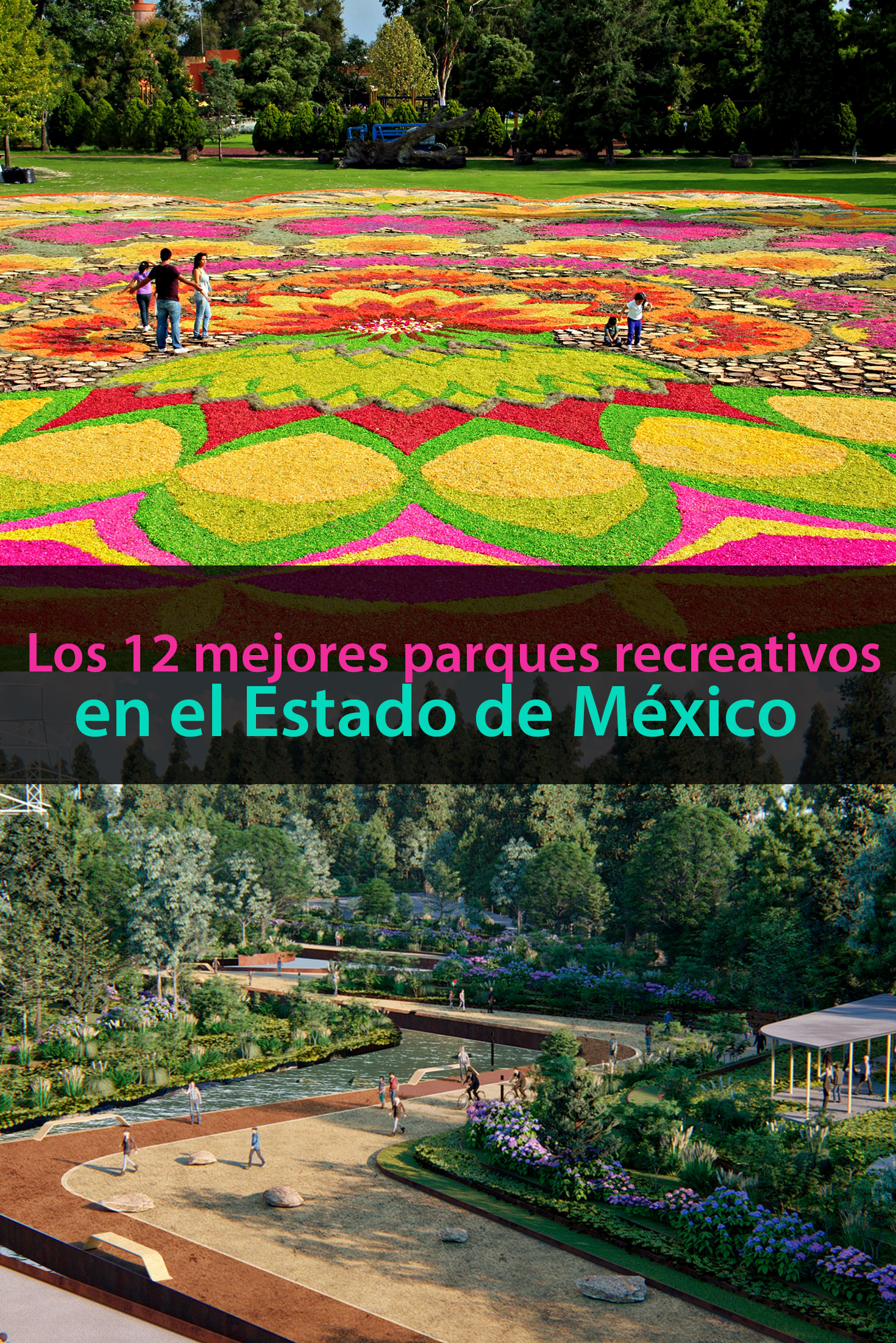 Los 12 mejores parques recreativos en el Estado de México