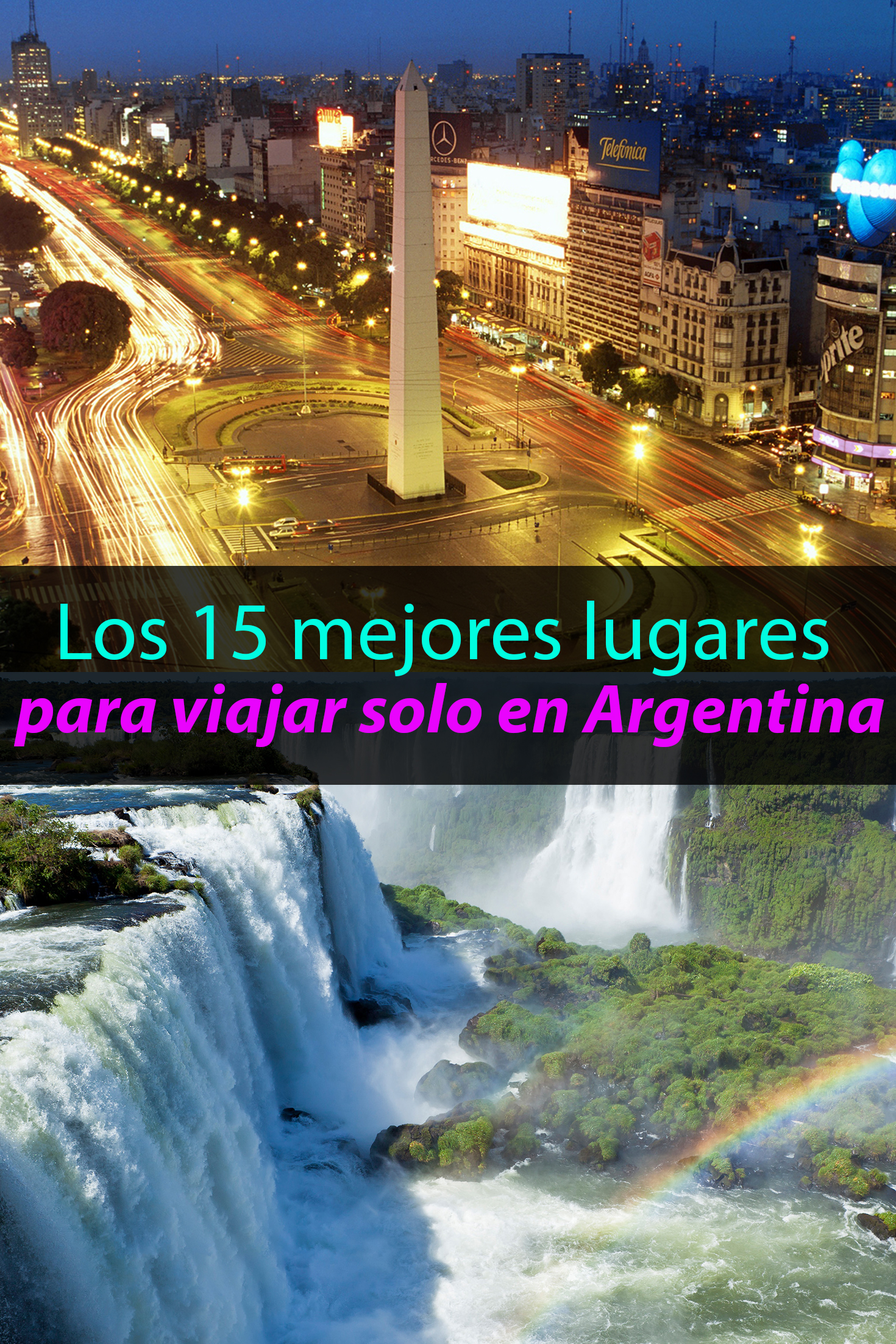 Los 15 mejores lugares para viajar solo en Argentina