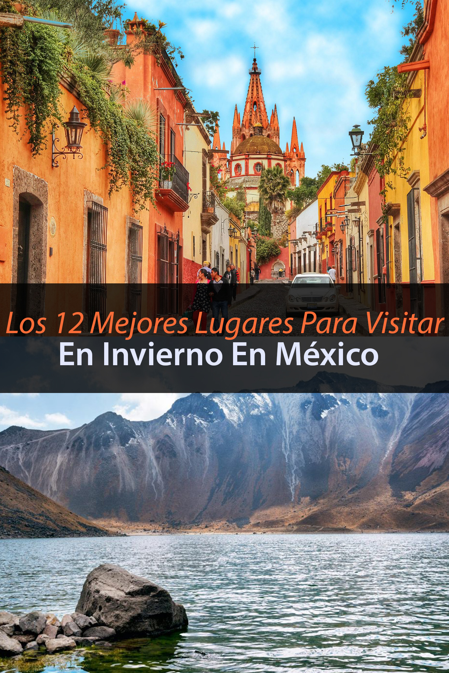 Los 12 mejores lugares para visitar en invierno en México