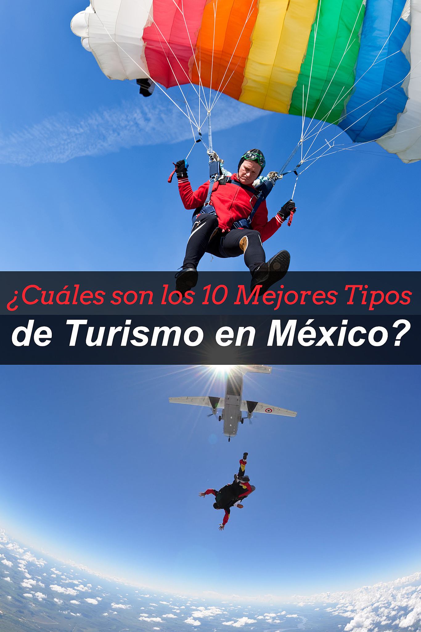 Los 10 Mejores Lugares Para Practicar Paracaidismo en México