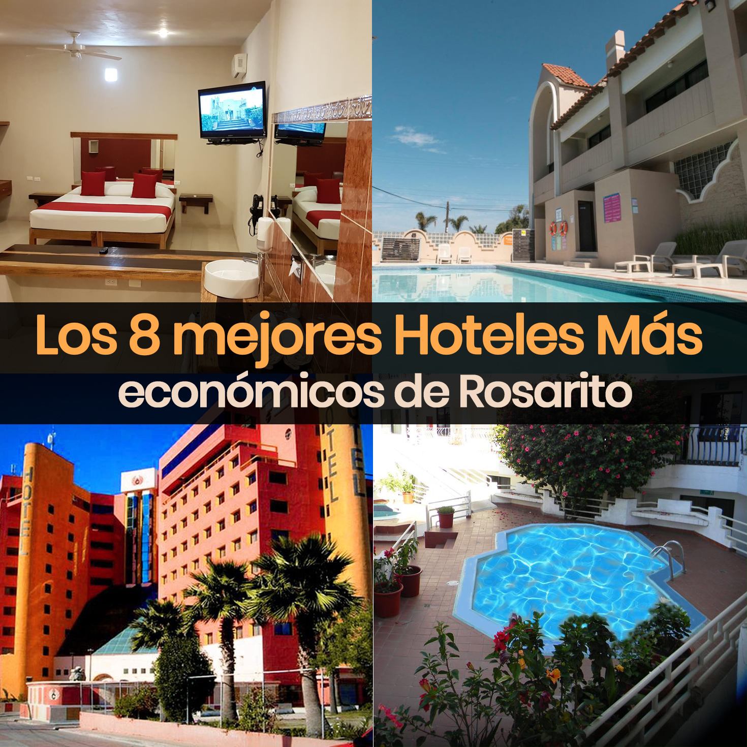 Los TOP 8 Mejores Hoteles Económicos de Rosarito